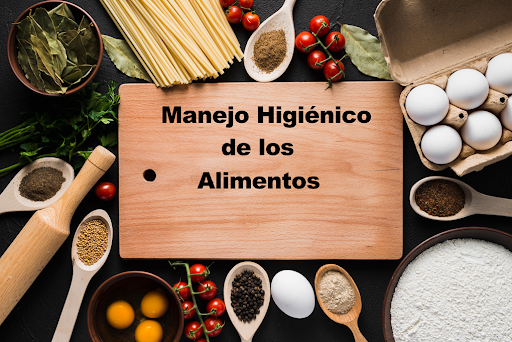 Manejo Higiénico de Alimentos  